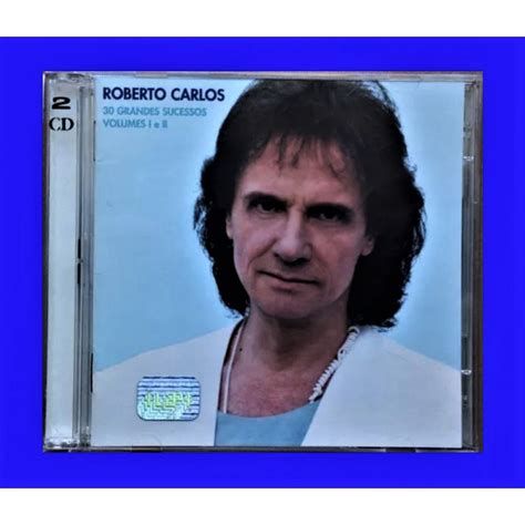 Cd Roberto Carlos Sucessos Vol E Cd Duplo Shopee Brasil