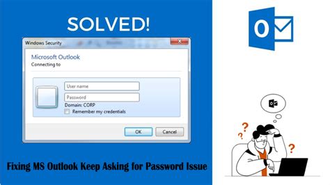 Fixing Ms Outlook Keep Asking For Password Issue With Pro Tips