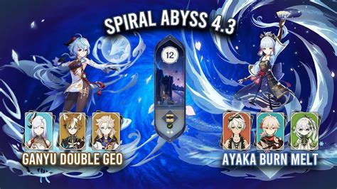 Spiral Abyss C Ganyu Double Geo C Ayaka Burn Melt Genshin