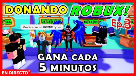 JUGANDO con SUBS y DONANDO ROBUX Ep 3 ROBLOX en DIRECTO en ESPAÑOL