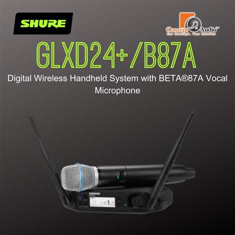 GLXD24 B87A Digital Wireless Handheld System With BETA87A Vocal