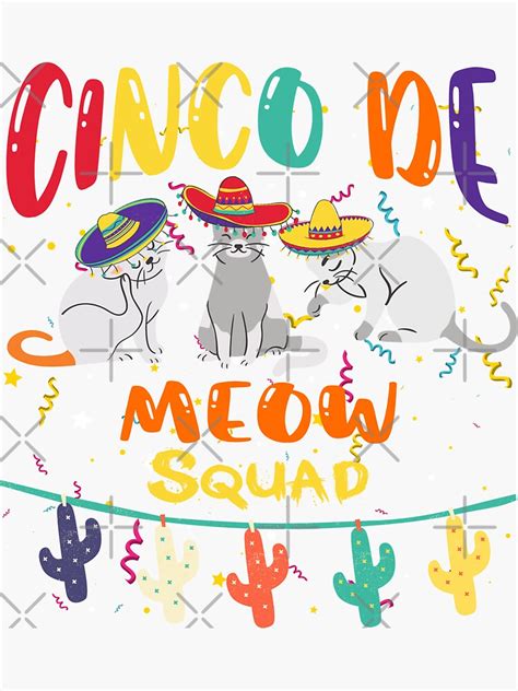 Cinco De Mayo Meow Squad Sticker By Diip Redbubble