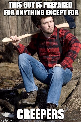 Solemn Lumberjack Memes - Imgflip