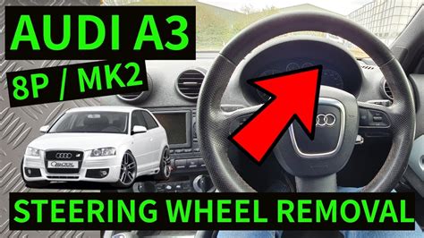 Audi A3 8p How To Remove Steering Wheel Removal Replacement 2004 2012