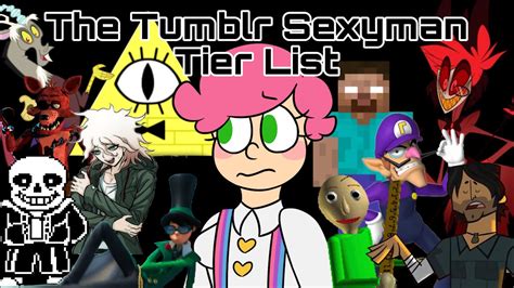 SHUT UP DANCY Tumblr Sexyman Tier List Ep 3 YouTube