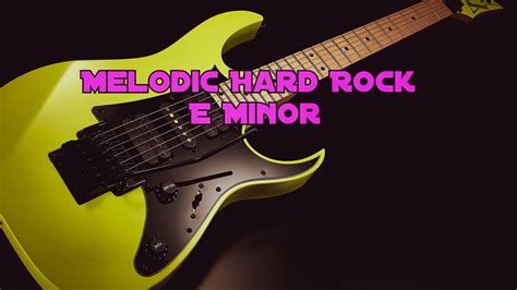 Melodic Hard Rock Backing Track E Minor Youtube