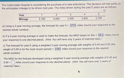 Solved The MAD For The Forecast Developed Using A Weighted 2 Chegg