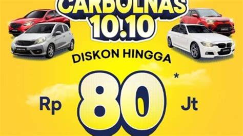 Gambar 3 Detail Tentang CARSOME Carbolnas 10 10 Beli Mobil Bekas