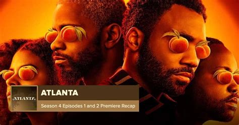 Atlanta Season 4 Episodes 1+2 Recap - postshowrecaps.com