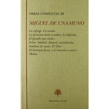 Libro Obras Completas Iii Miguel De Unamuno De Miguel De Unamuno