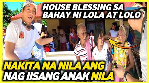 HOUSE BLESSING SA BAHAY NI LOLA AT LOLO DUMALO ANG NAG IISANG ANAK NILA