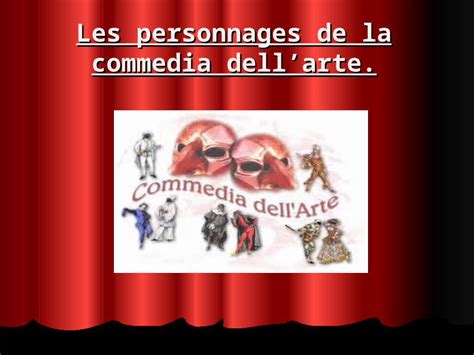 Ppt Les Personnages De La Commedia Dellarte Lhistoire De La