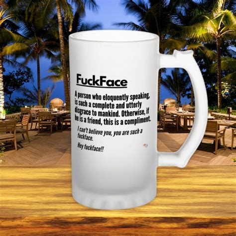 Rude Definition Mugs Fuck Face Funny Frosted Beer Mug Offensive Humor Inappropriate Gift