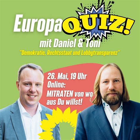 Anton Hofreiter Europa Quiz Mit Daniel Freund Und Toni Hofreiter