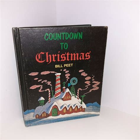 Countdown To Christmas Bill Peet Hardcover Children's Book Vintage ...