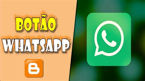 Como Colocar o Botão COMPARTILHAR NO WHATSAPP no Blogger YouTube