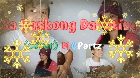 Sa Paskong Darating Cover Mc Partz Youtube