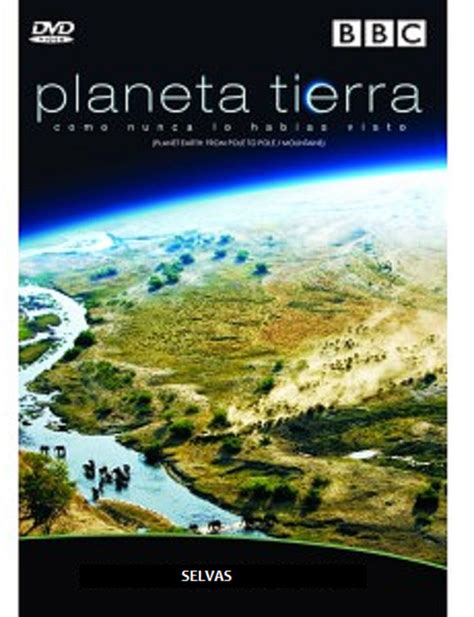 Tus Peliculas Favoritas Planeta Tierra BBC Documental