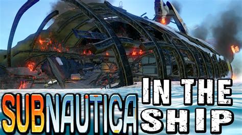 Subnautica Ship Access Inside Aurora Ship Subnautica Gameplay