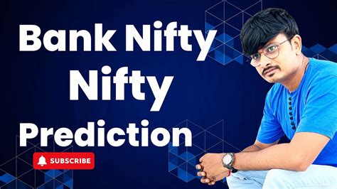 Bank Nifty And Nifty Prediction Bank Nifty Tomorrow Prediction Bank