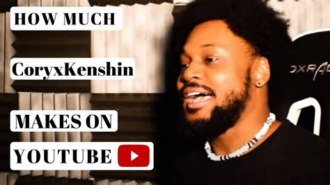 How Much Coryxkenshin Makes On Youtube Yt Money Business Model Youtube