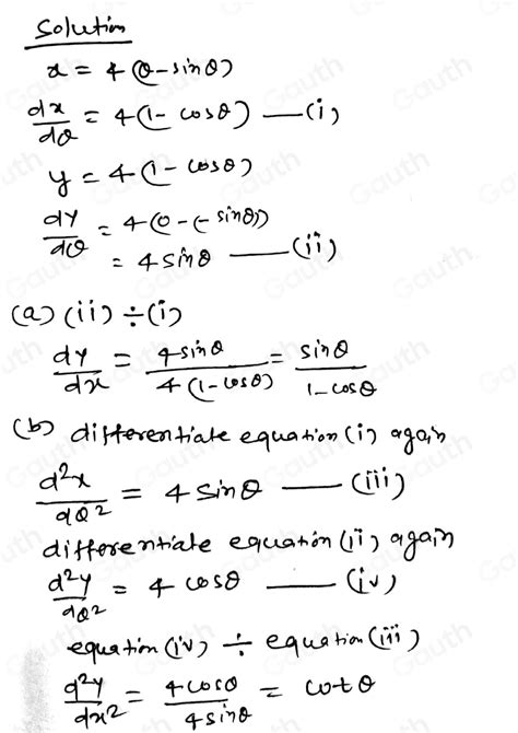 Solved Problem 4 The Parametric Equations Of A Cycloid Are X 4 θ Sin θ Y 4 1 Cos θ Det