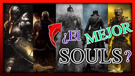 Cu L Es El Mejor Dark Souls Top Juegos De From Software Youtube