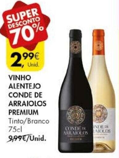 Promo O Vinho Alentejo Conde De Arraiolos Premium Tinto Branco Cl Em