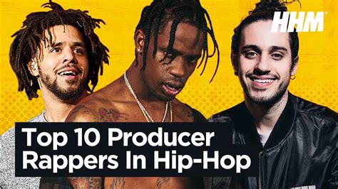 Top 10 Rapper Producers In Hip Hop Youtube