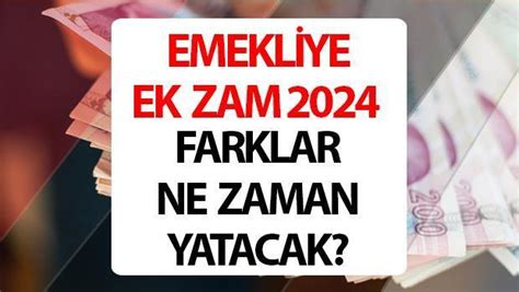 Emekl Ek Zammi Maa Farki Deme Tar H Emekliye Ek Zam Ne