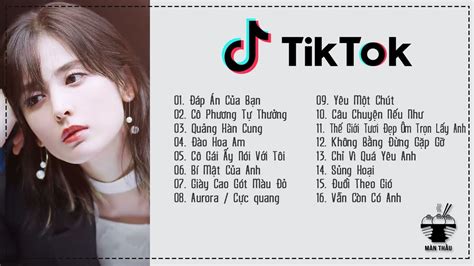 Nhạc Tik Tok Trung: Top 10 bản nhạc hot nhất Tik Tok năm 2021 [Đừng bỏ lỡ]