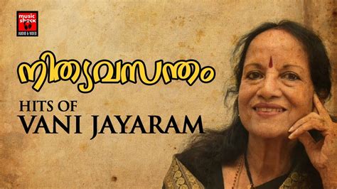 Hits Of Vani Jayaram Malayalam Super Hit Songs Malayalam Evergreen