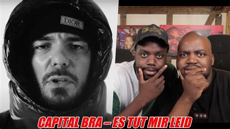 Blackbros Reagieren Auf Capital Bra Es Tut Mir Leid Youtube