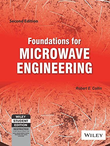 Foundations For Microwave Engineering Nd Edition Robert E Collin