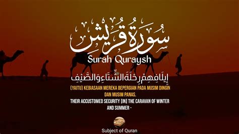 Surah Quraysh With Indonesian And English Translationsubject Of Quran