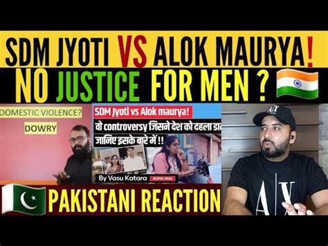 SDM Jyoti Maurya Vs Alok Maurya Controversy Pakistani Reaction YouTube