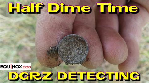 Half Dime Time With Equinox 600 Coppers Relics Colonial Youtube