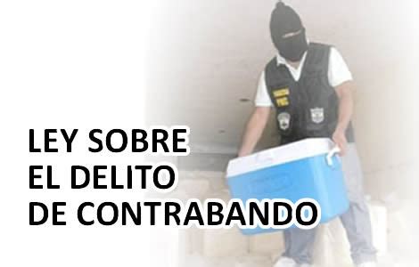 Delito De Contrabando Esta Penalizado Por C Digo Penal