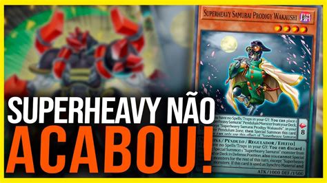 Novo Combo Superheavy P S Lista Yu Gi Oh Tcg Youtube