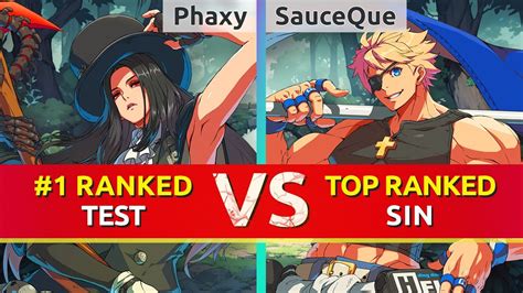 Ggst Phaxy Ranked Testament Vs Sauceque Top Ranked Sin High