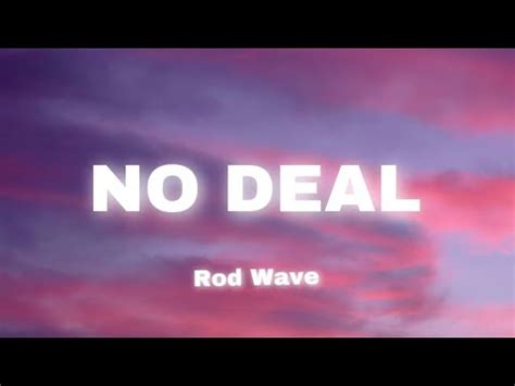 No Deal Rod Wave Lyrics Youtube