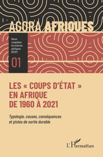 Les Coups D Tat En Afrique De Typologie Causes