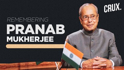 Pranab Mukherjee S Rare Interviews Remembering India S Former