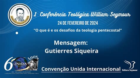 Mensagem Gutierres Fernandes Siqueira I Conferência Teológica