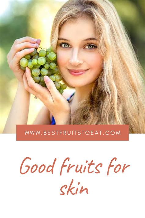 Good Fruits For Skin Best Fruits Skin Best