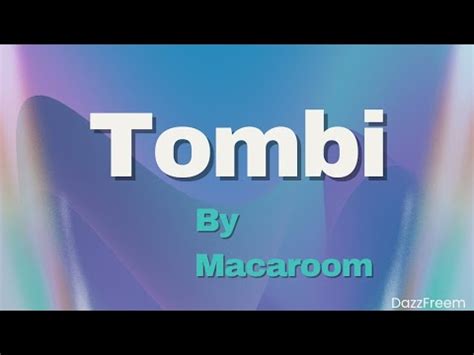 Tombi By Macaroom Mp Audio Track Youtube