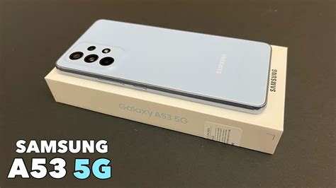 Unboxing Samsung A53 5g Blue Youtube