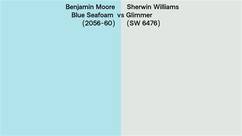 Benjamin Moore Blue Seafoam 2056 60 Vs Sherwin Williams Glimmer SW