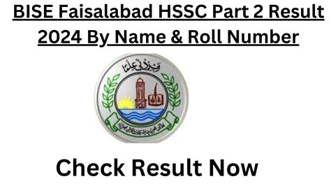 BISE Faisalabad HSSC Part 2 Result 2024 Gazette