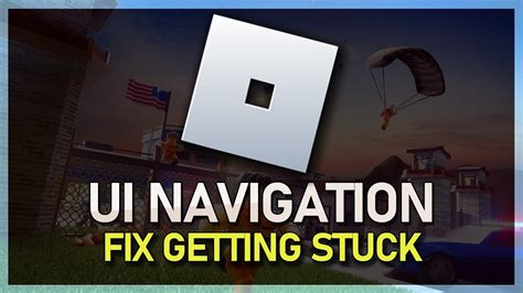 How To Disable Roblox Ui Navigation Fix Getting Stuck Youtube